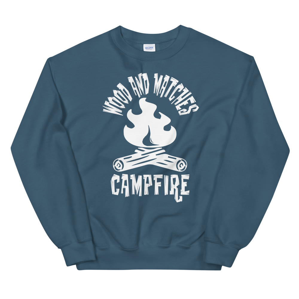 Wood and Matches Campfire | Unisex-Sweatshirt
