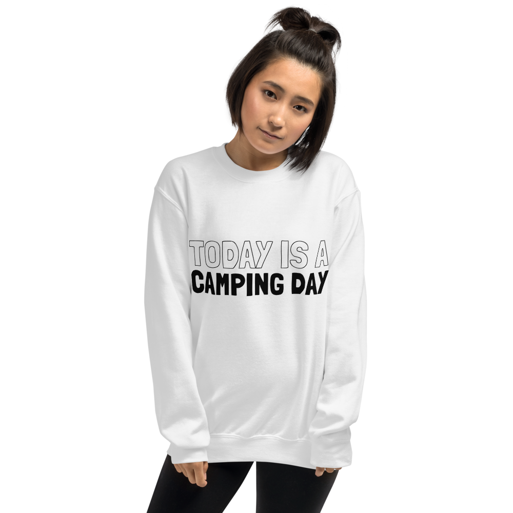 Today is a Camping Day | Unisex-Sweatshirt