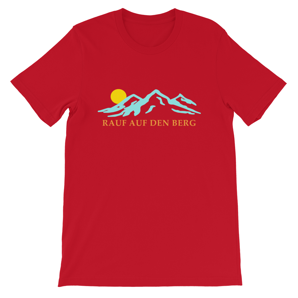 Rauf auf den Berg | Unisex T-Shirt