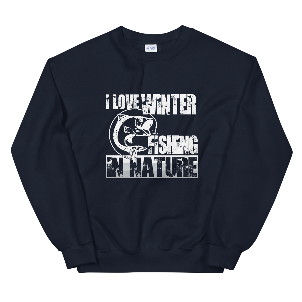 I Love Winter Fishing In Nature | Organic Sweatshirt