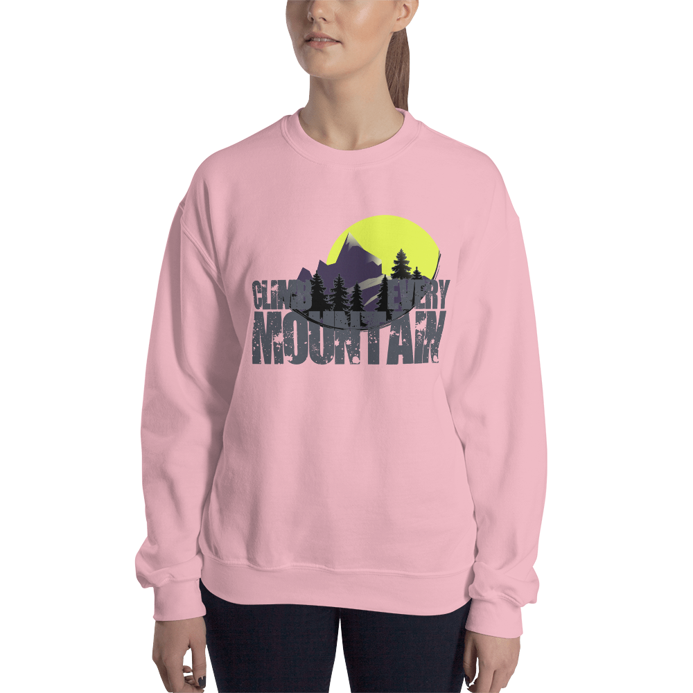 Climb Every Mountain | Unisex-Sweatshirt