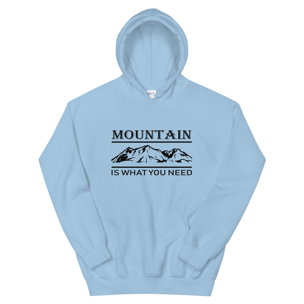 Mountain is what you need | Organic Hoodie