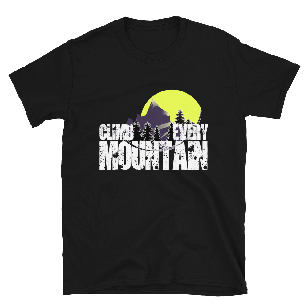 Climb Every Mountain | Organic T-Shirt