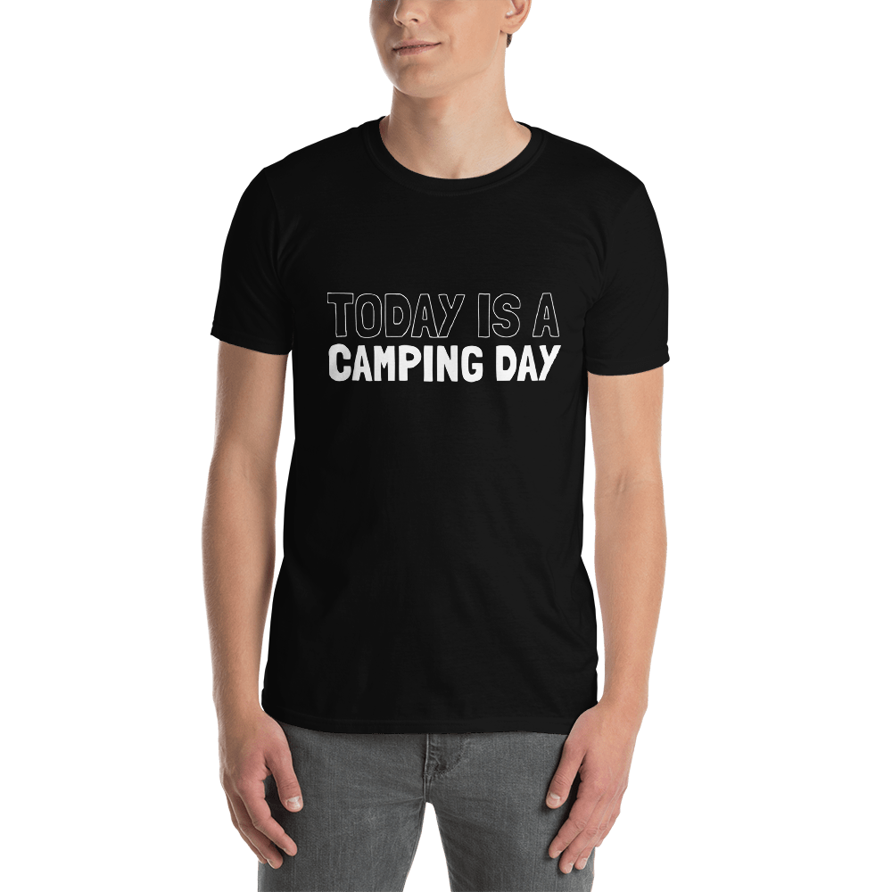 Today is a Camping Day | Unisex T-Shirt