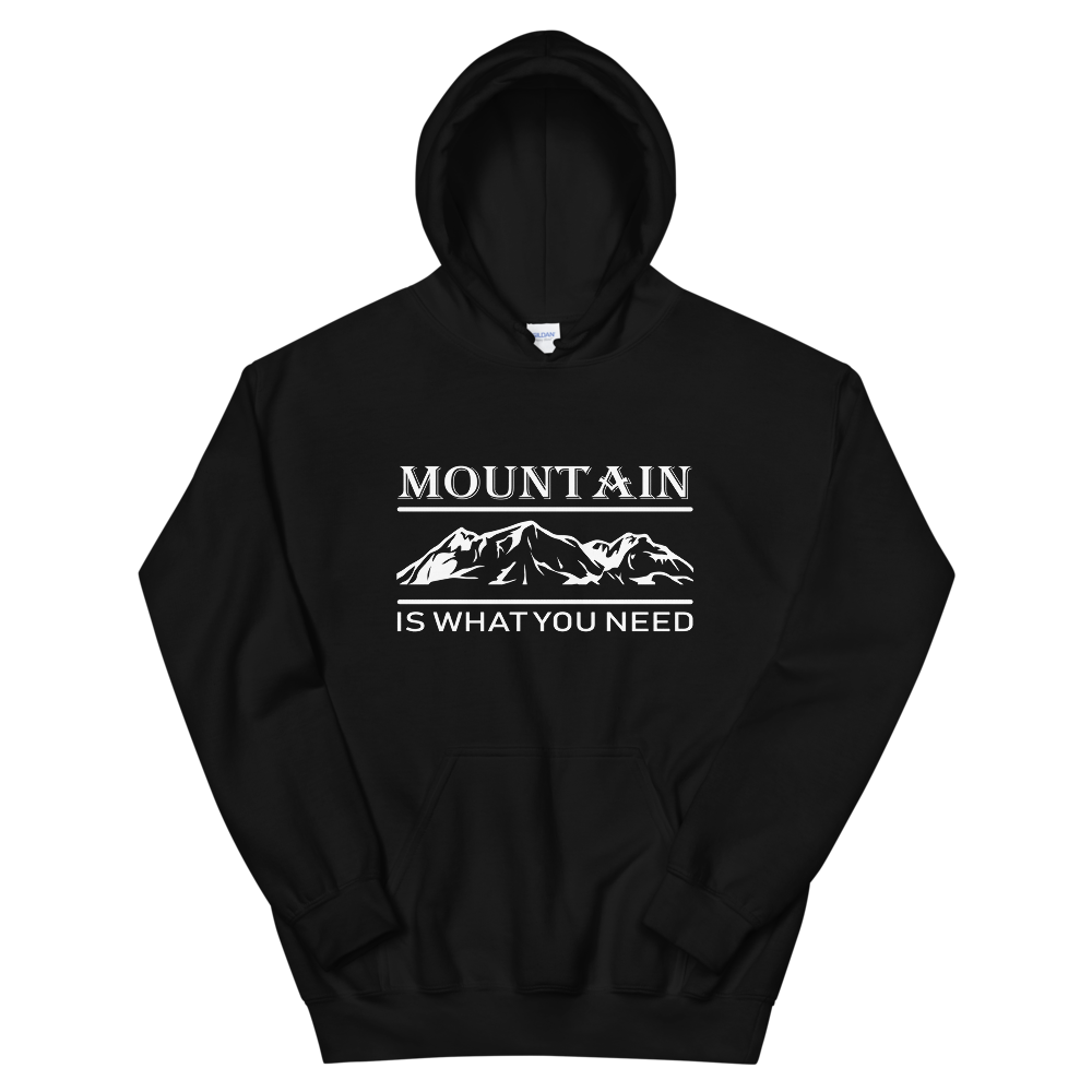 Mountain is what you need | Organic Hoodie