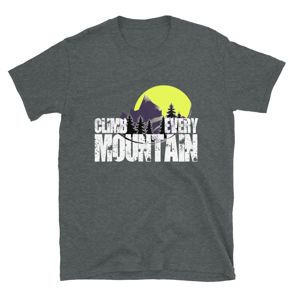 Climb Every Mountain | Organic T-Shirt