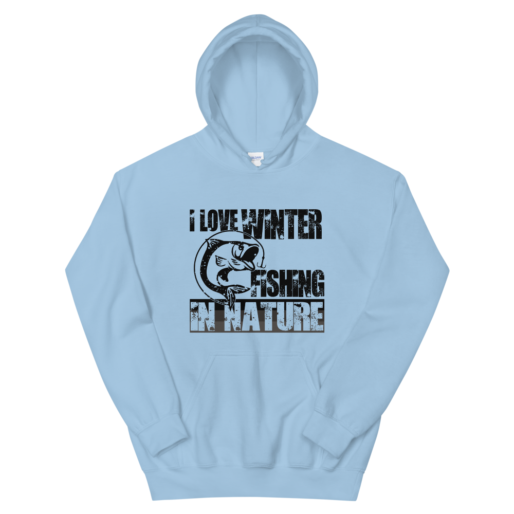 I Love Winter Fishing In Nature | Organic Hoodie