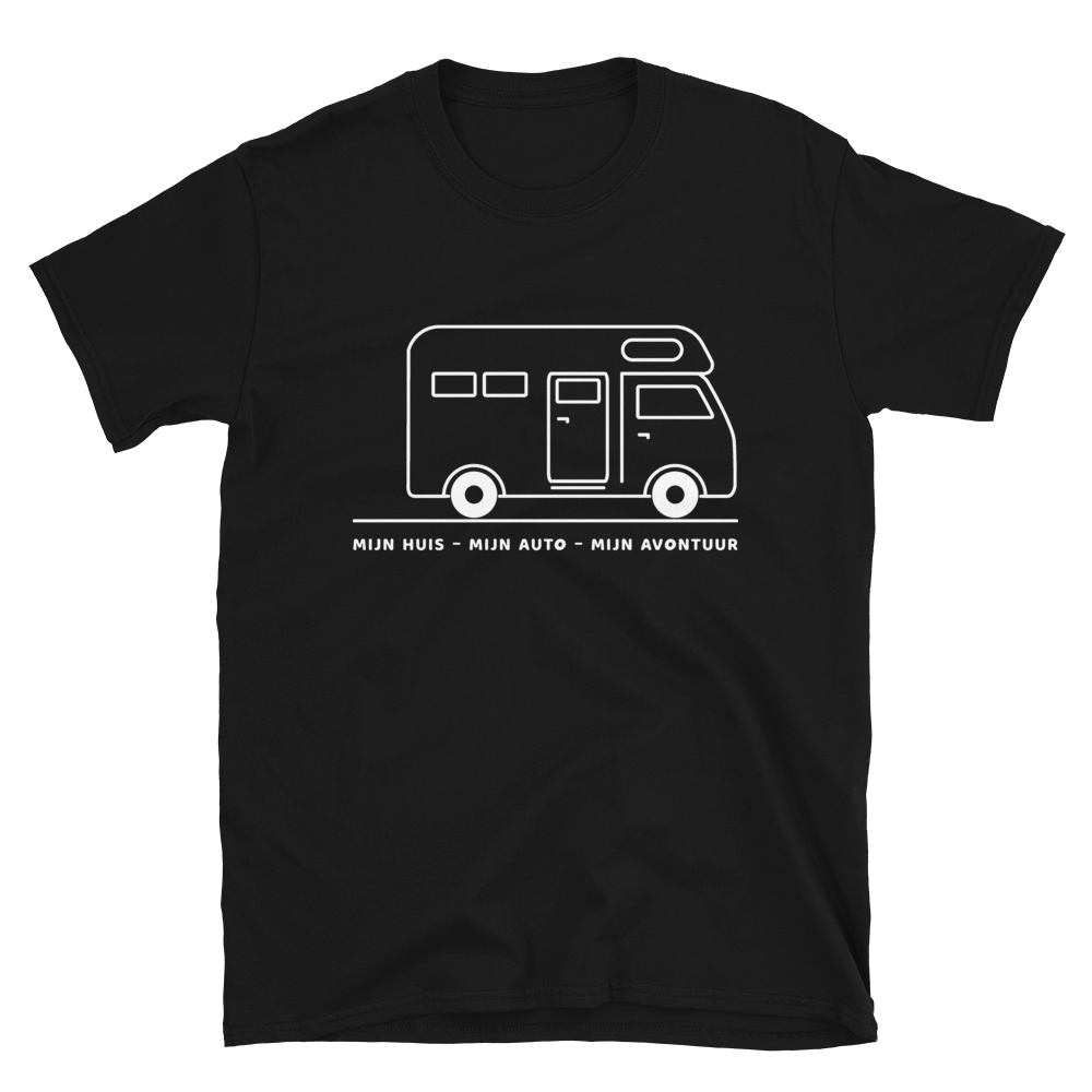 Mijn Huis Mijn Auto Mijn Avontuur | Unisex T-Shirt