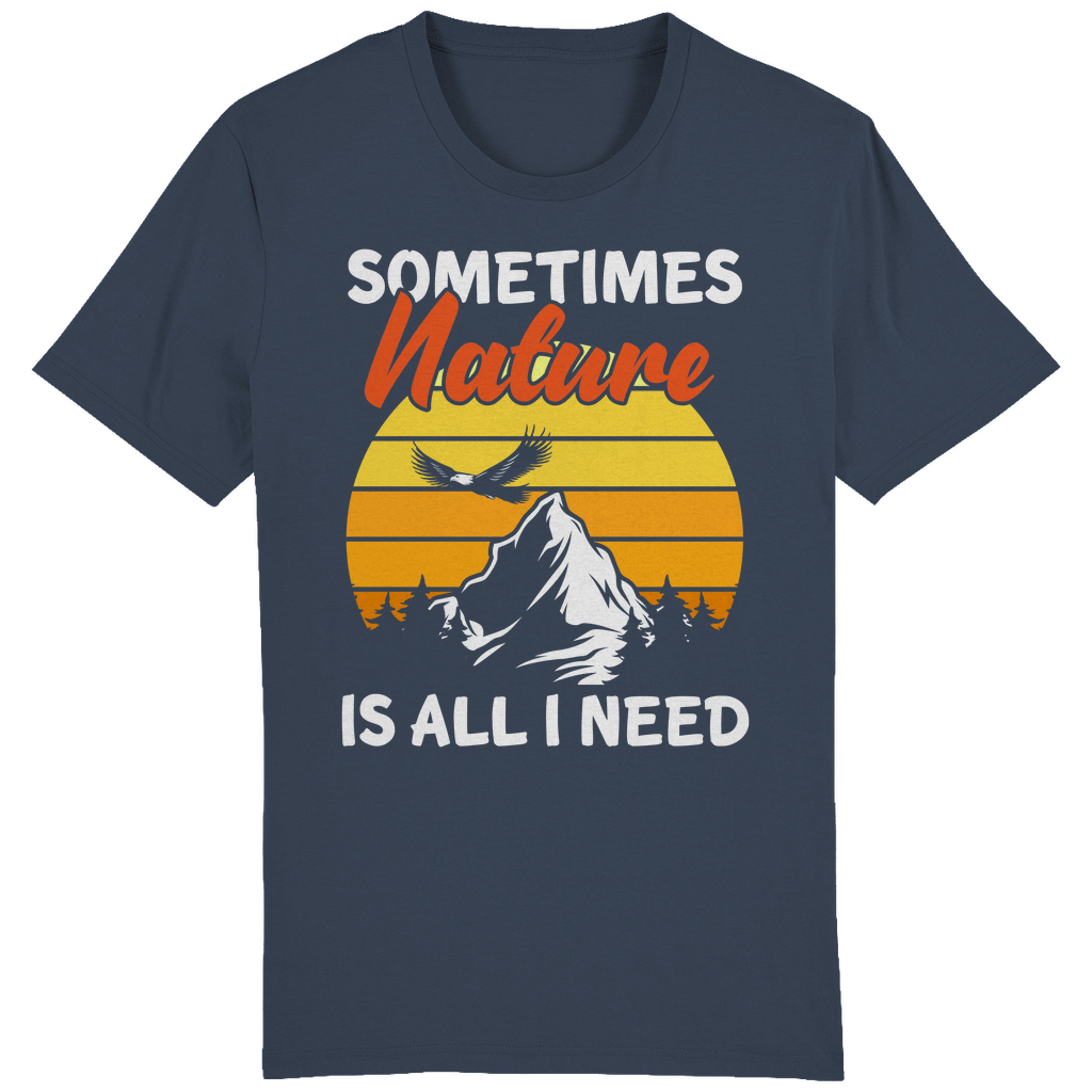 Sometimes Nature | Organic T-Shirt