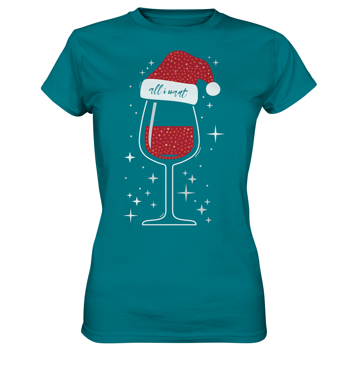 All I Want Is Wein | Damen Premium T-Shirt