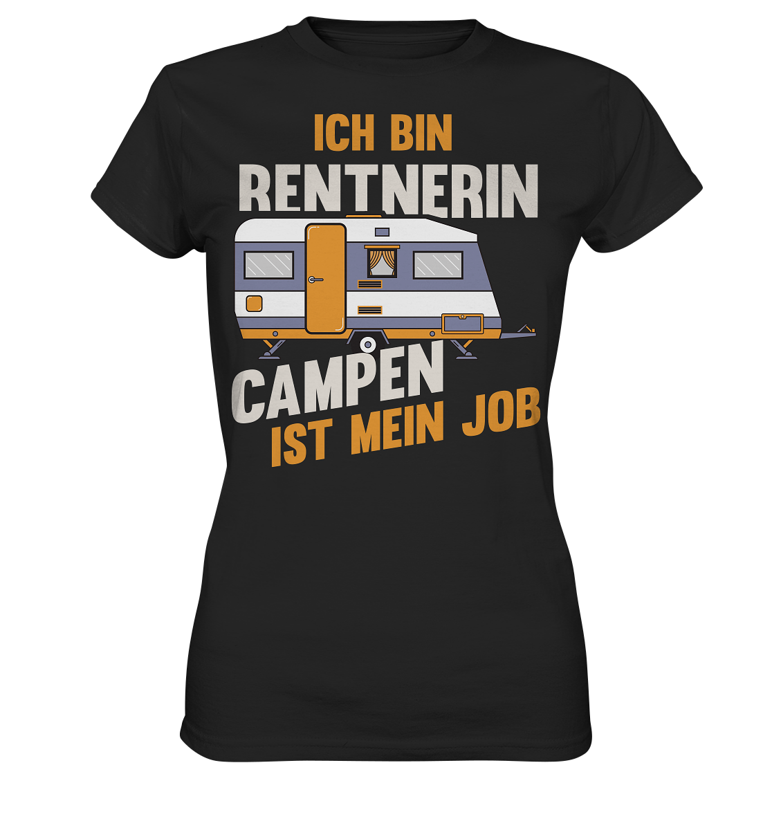 Rentnerin Camping Wohnwagen - Ladies Premium Shirt