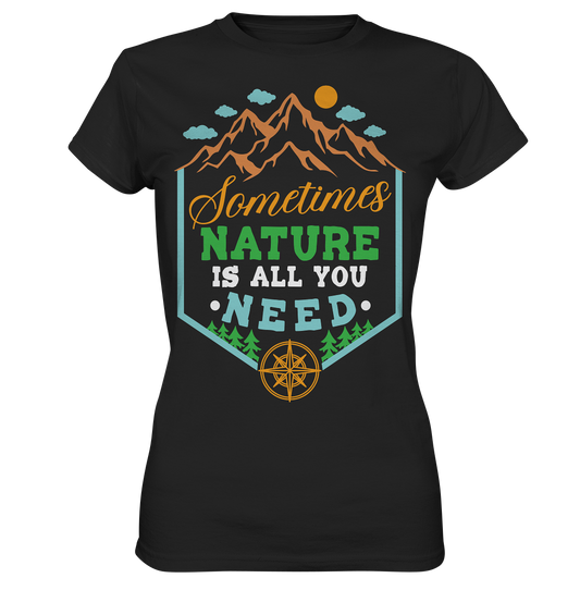 Sometimes - Ladies Premium Shirt