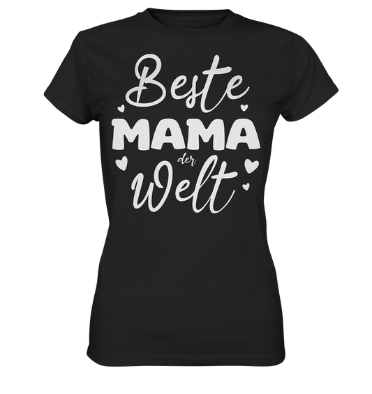 Beste Mama der Welt | Damen Premium T-Shirt