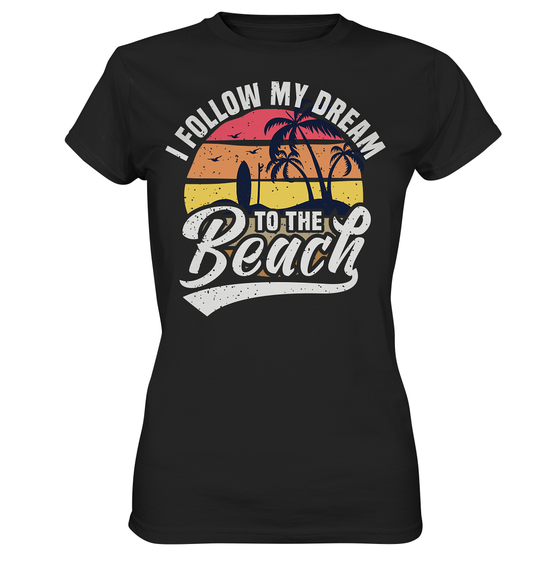 Dream Beach - Ladies Premium Shirt