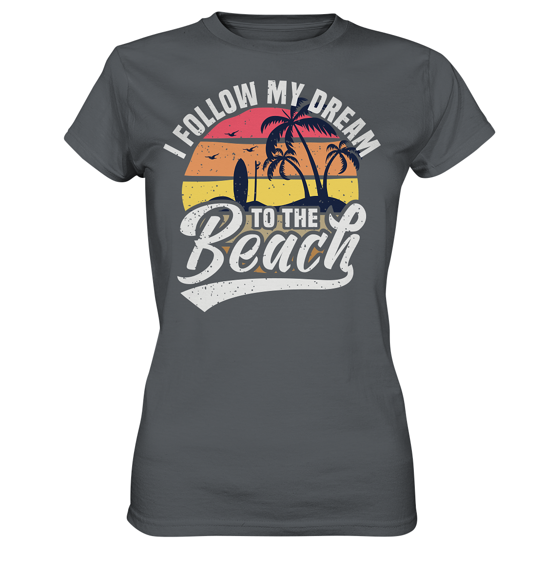 Dream Beach - Ladies Premium Shirt