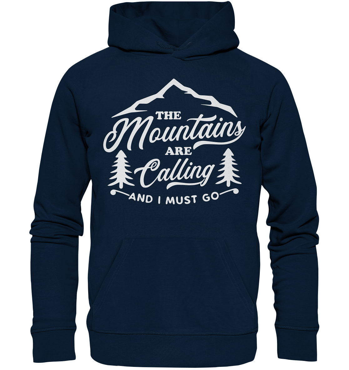 The Mountains Are Calling - Organic Basic Hoodie