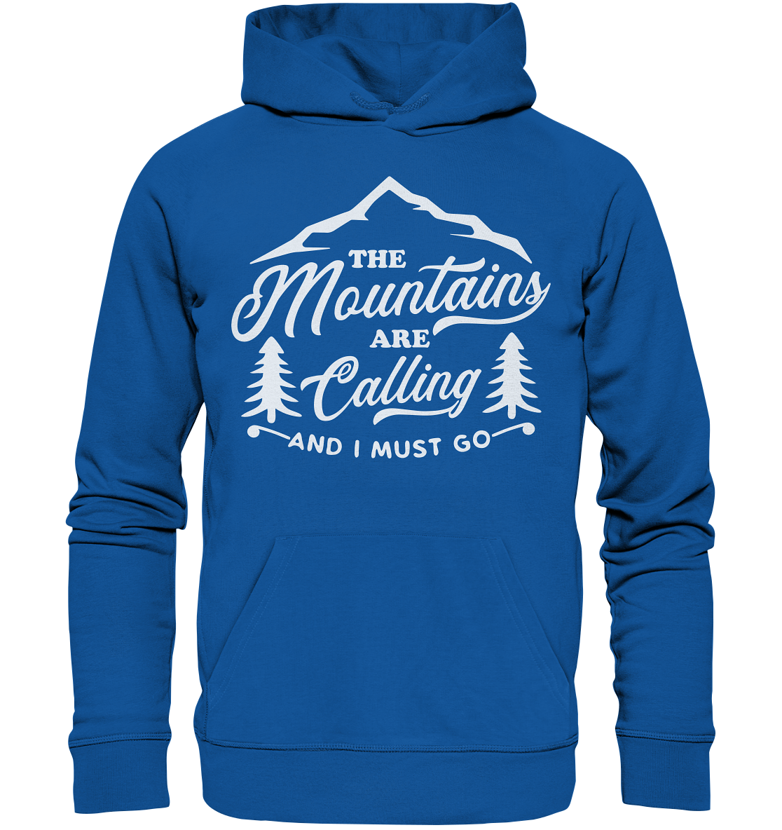 The Mountains Are Calling - Organic Basic Hoodie