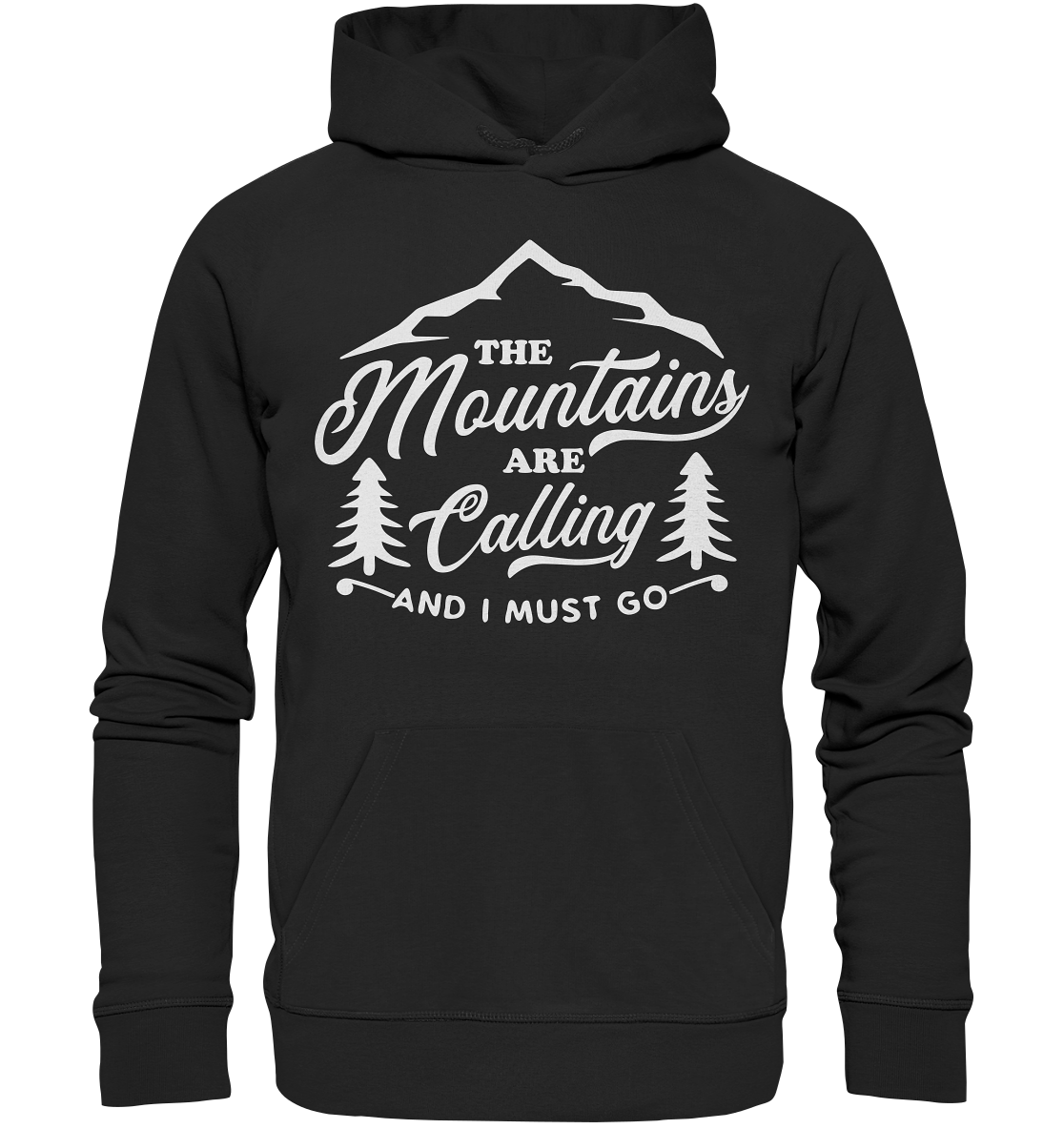 The Mountains Are Calling - Organic Basic Hoodie