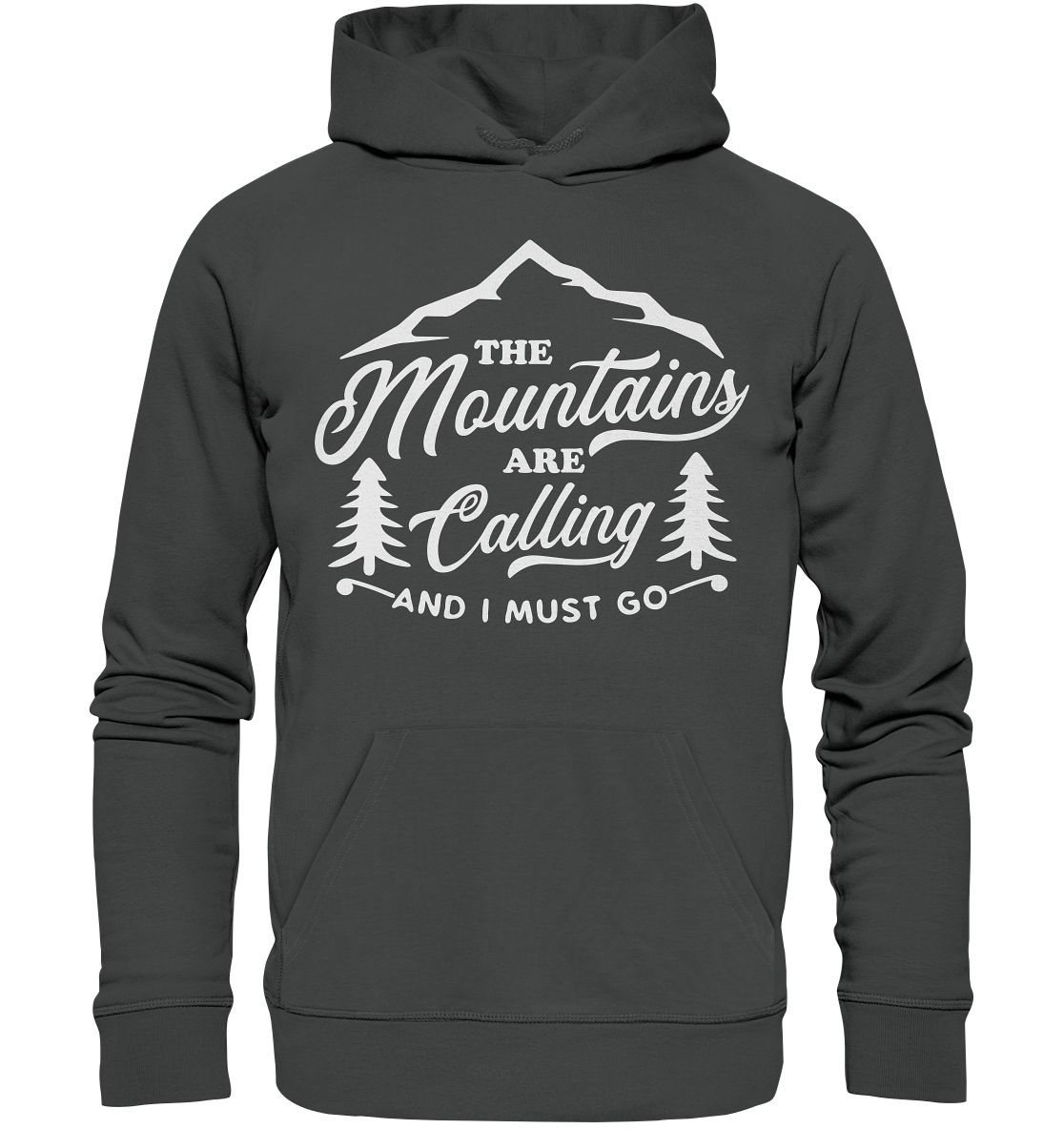 The Mountains Are Calling - Organic Basic Hoodie