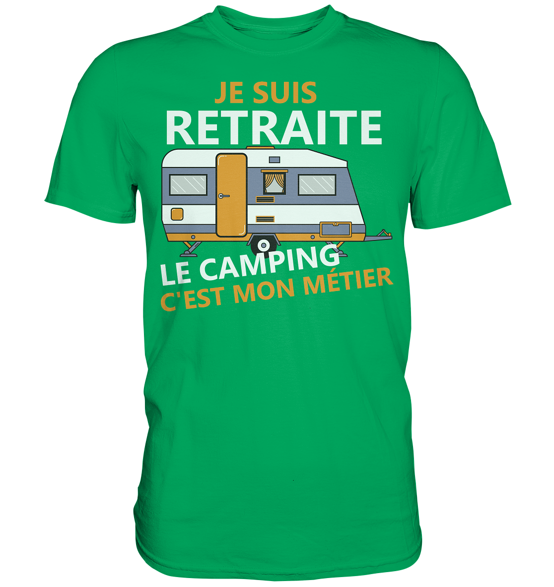 Rentner Camping franz. | Unisex Premium T-Shirt