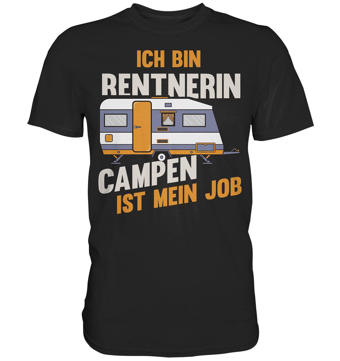 Rentnerin Camping Wohnwagen - Premium Shirt