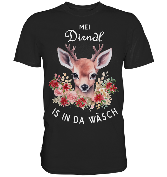 Mei Dirndl Is In Da Wäsch | Unisex Premium T-Shirt Gr. XXL