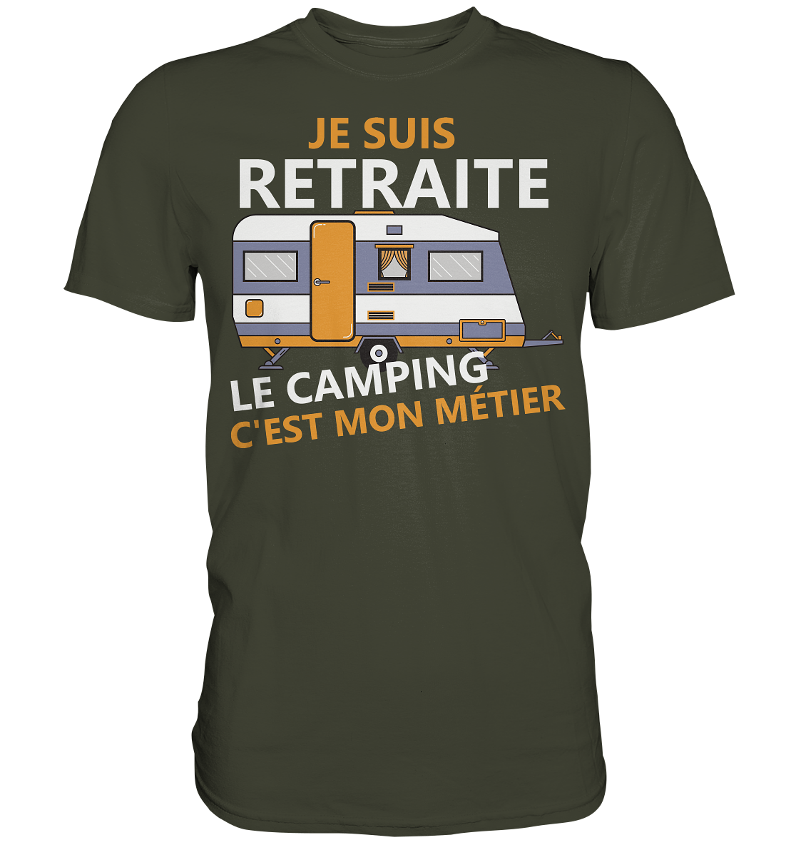 Rentner Camping franz. | Unisex Premium T-Shirt