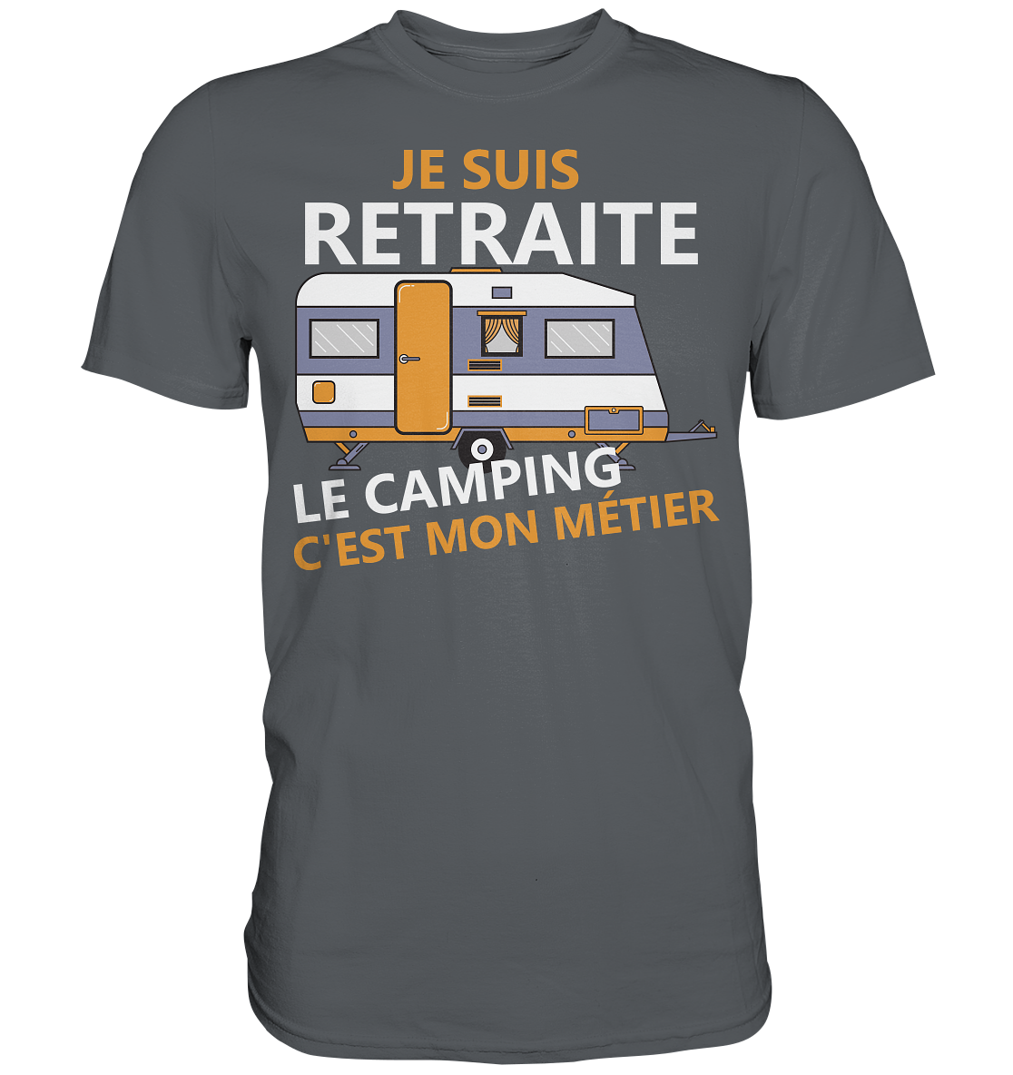 Rentner Camping franz. | Unisex Premium T-Shirt