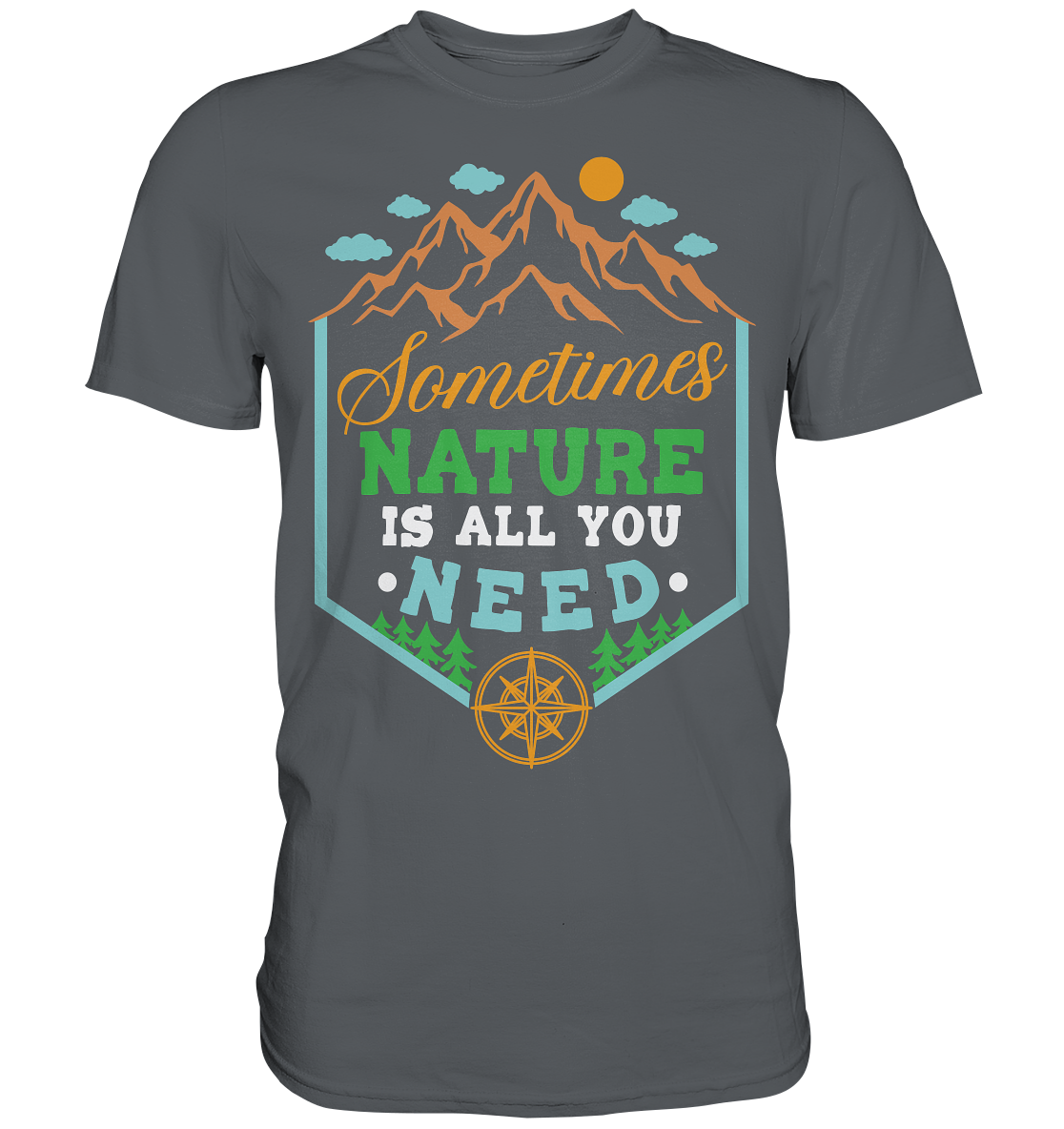 Sometimes | Unisex Premium T-Shirt