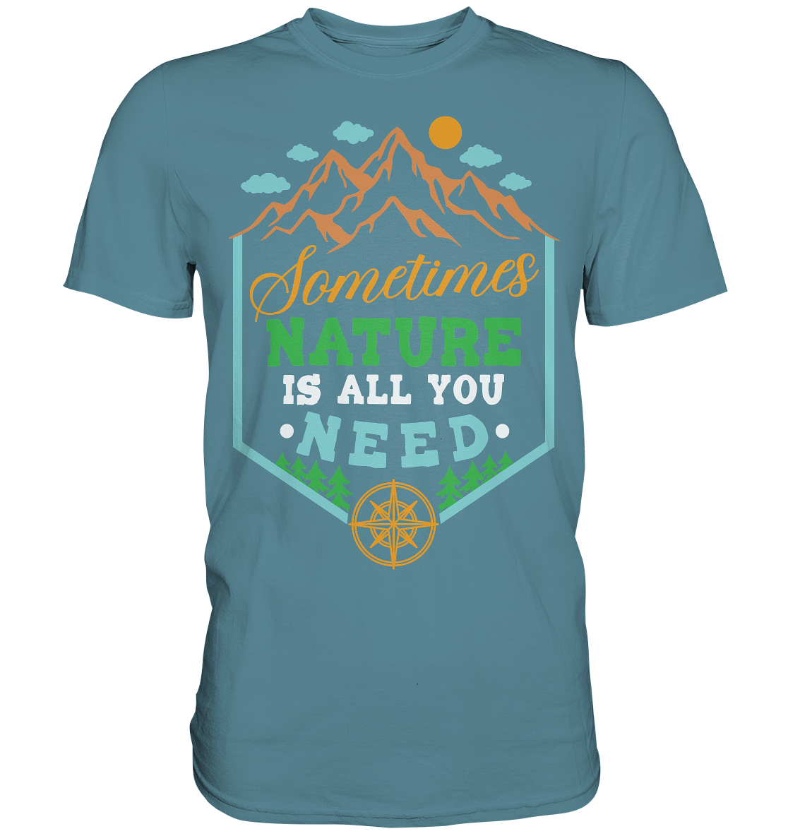 Sometimes | Unisex Premium T-Shirt