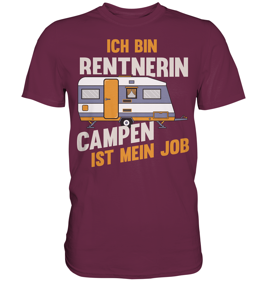 Rentnerin Camping Wohnwagen - Premium Shirt