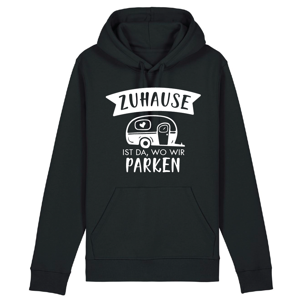 Zuhause ist da wo wir parken | Bio Hoodie