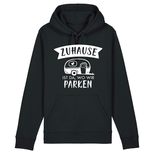 Zuhause ist da wo wir parken | Bio Hoodie