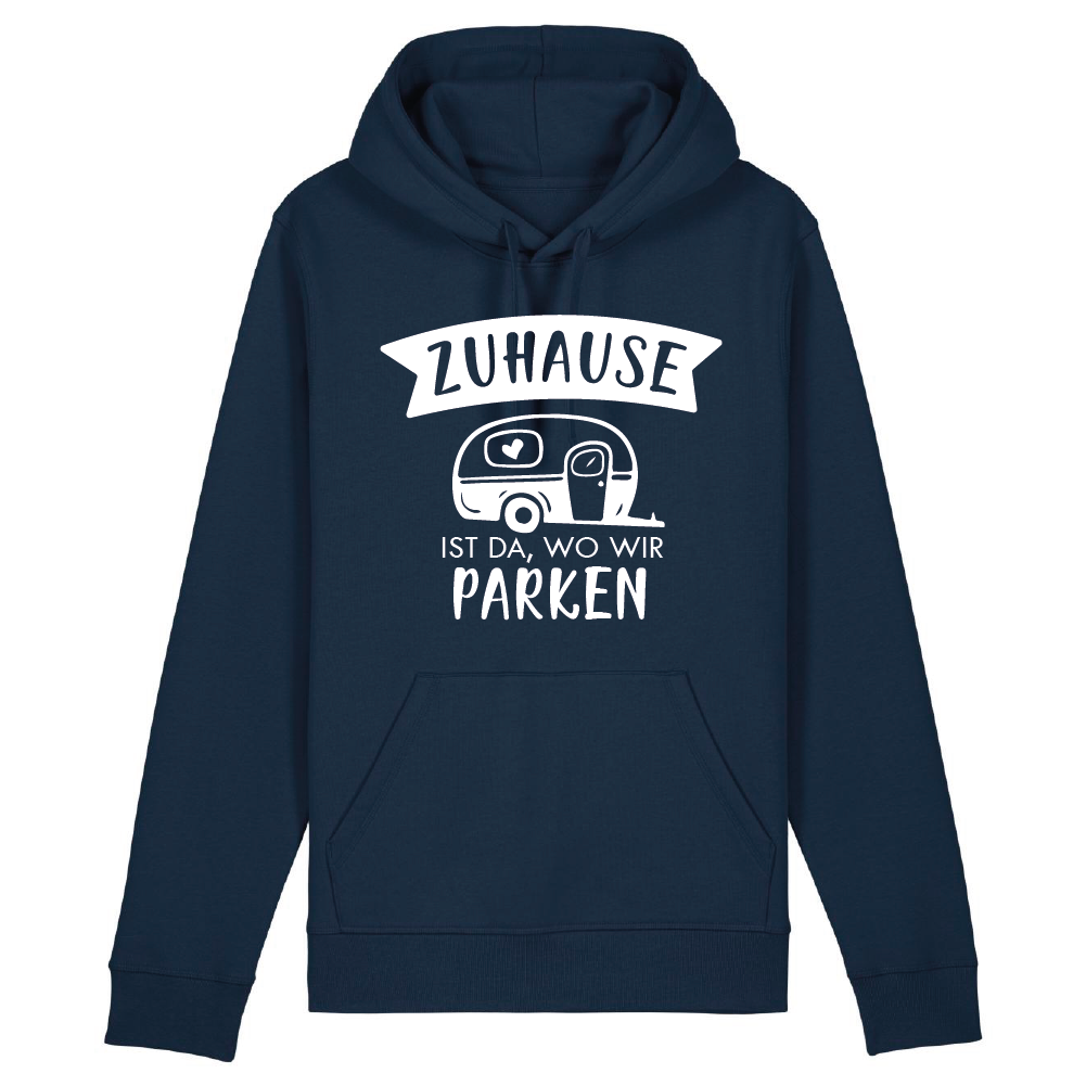 Zuhause ist da wo wir parken | Bio Hoodie