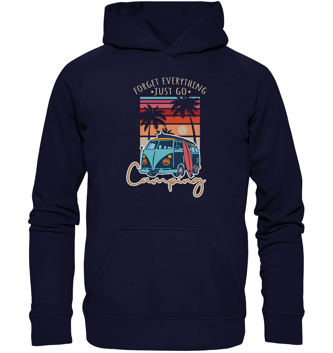 Just Go Camping | - Basic Unisex Hoodie