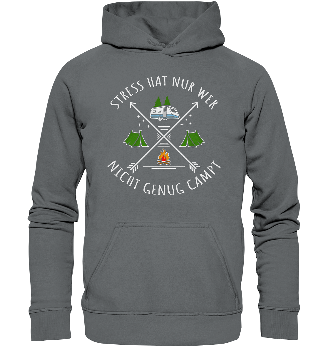 Stress hat nur wer nicht genug campt - Basic Unisex Hoodie