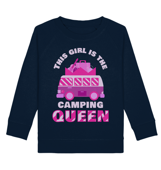 This Girl Is The Camping Queen | Organic Kinder Sweatshirt