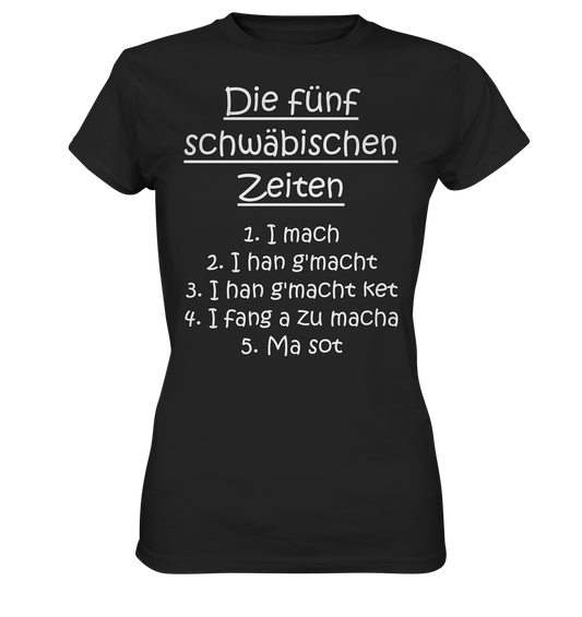 Die 5 schwäbischen Zeiten | Damen Premium T-Shirt