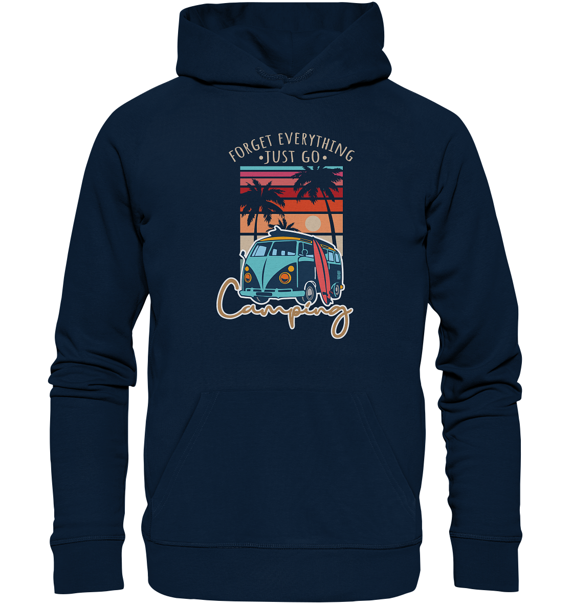 Just Go Camping | - Organic Basic Hoodie