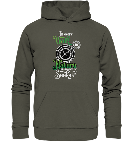 Every Walk In Nature | - Organic Basic Hoodie