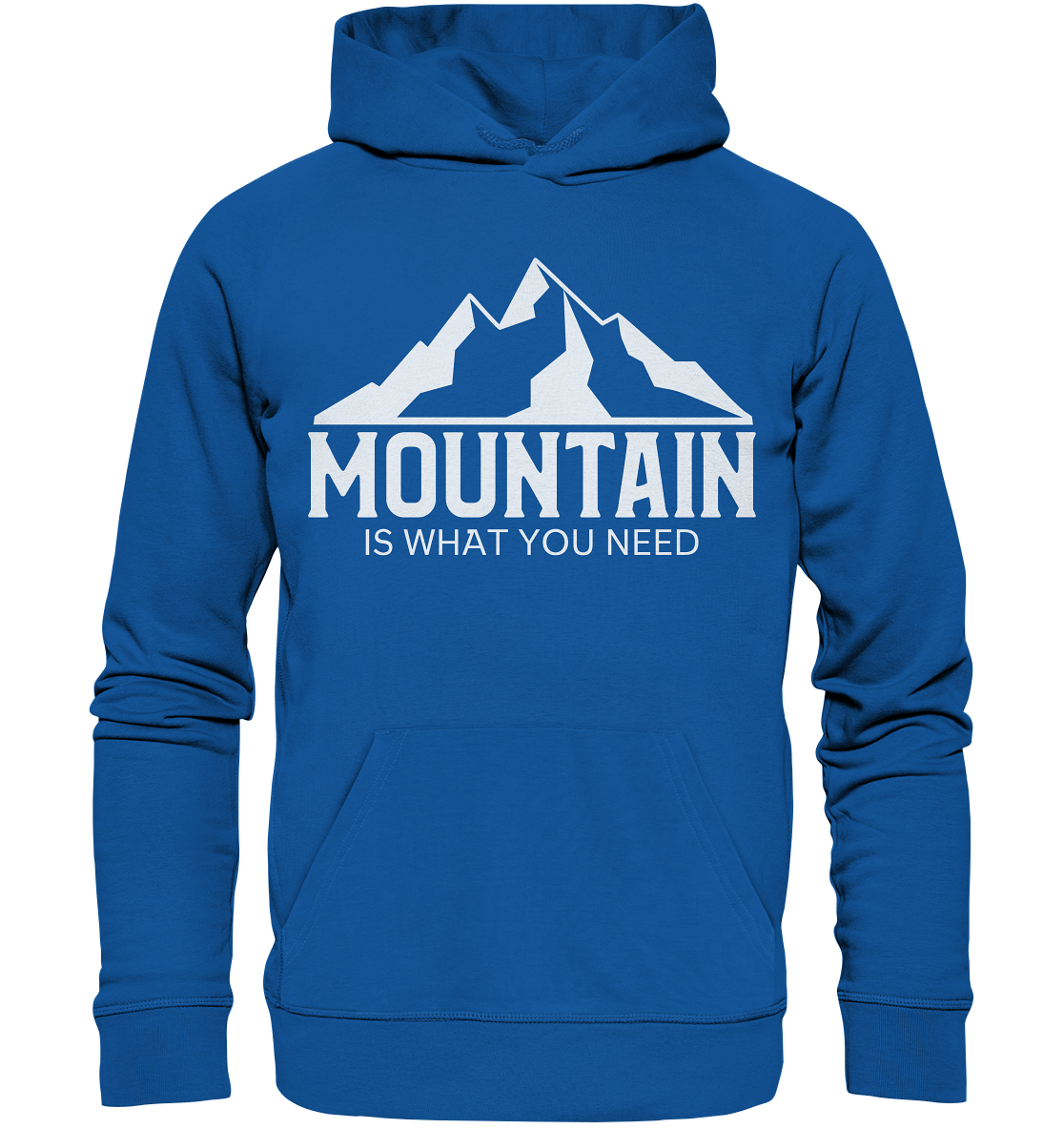 Mountain Is What You Need | Bio Premium Hoodie Organic