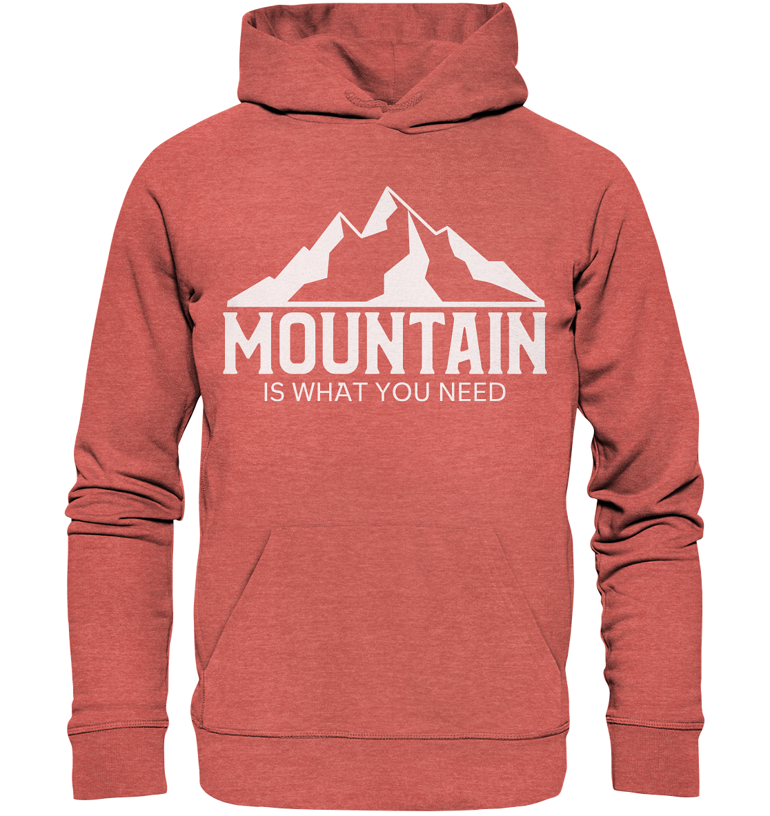 Mountain Is What You Need | Bio Premium Hoodie Organic