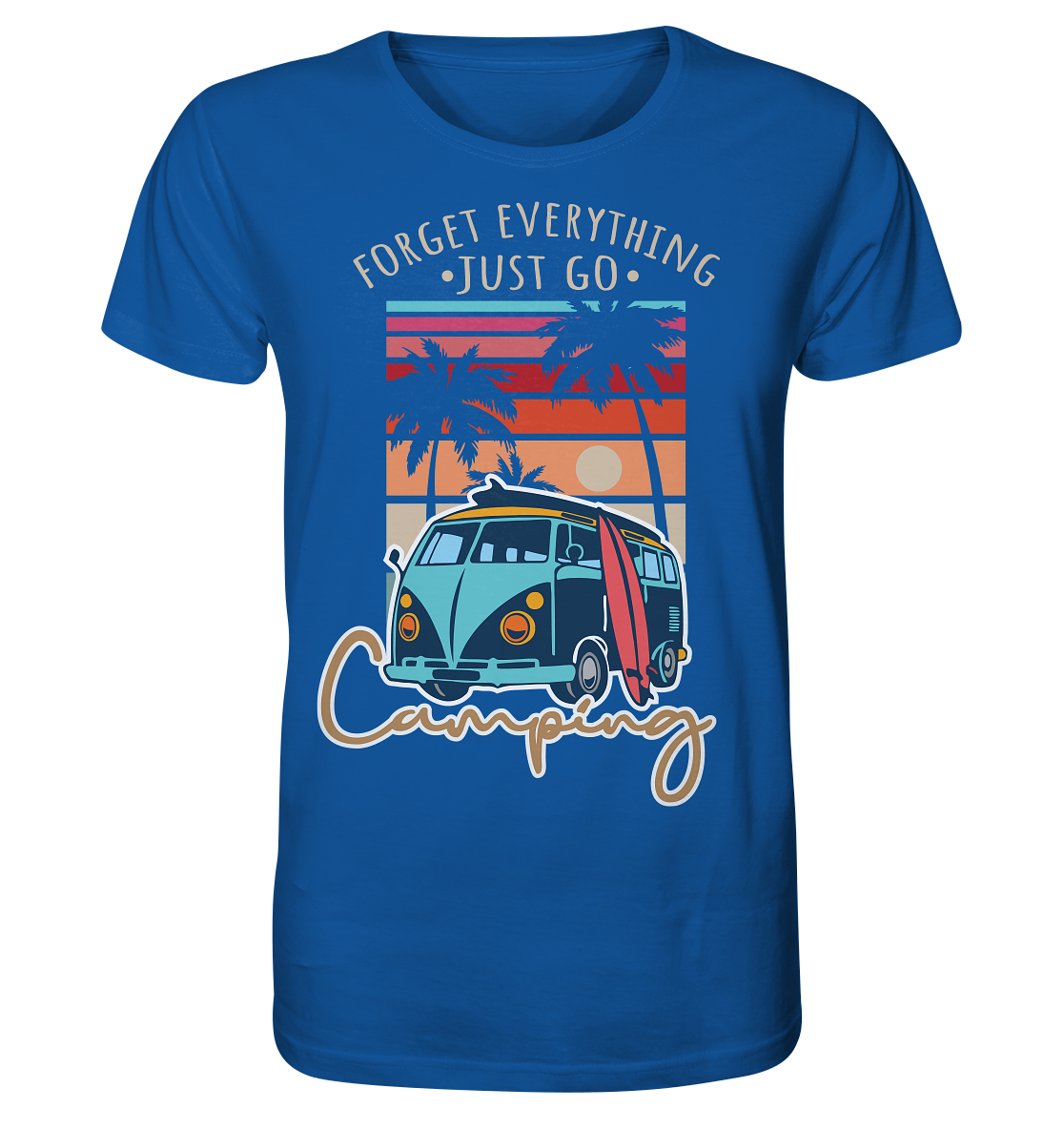 Just Go Camping | - Organic Shirt