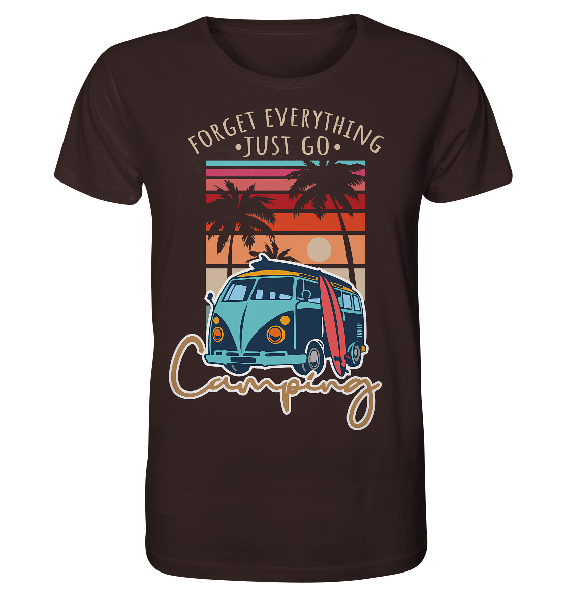 Just Go Camping | - Organic Shirt