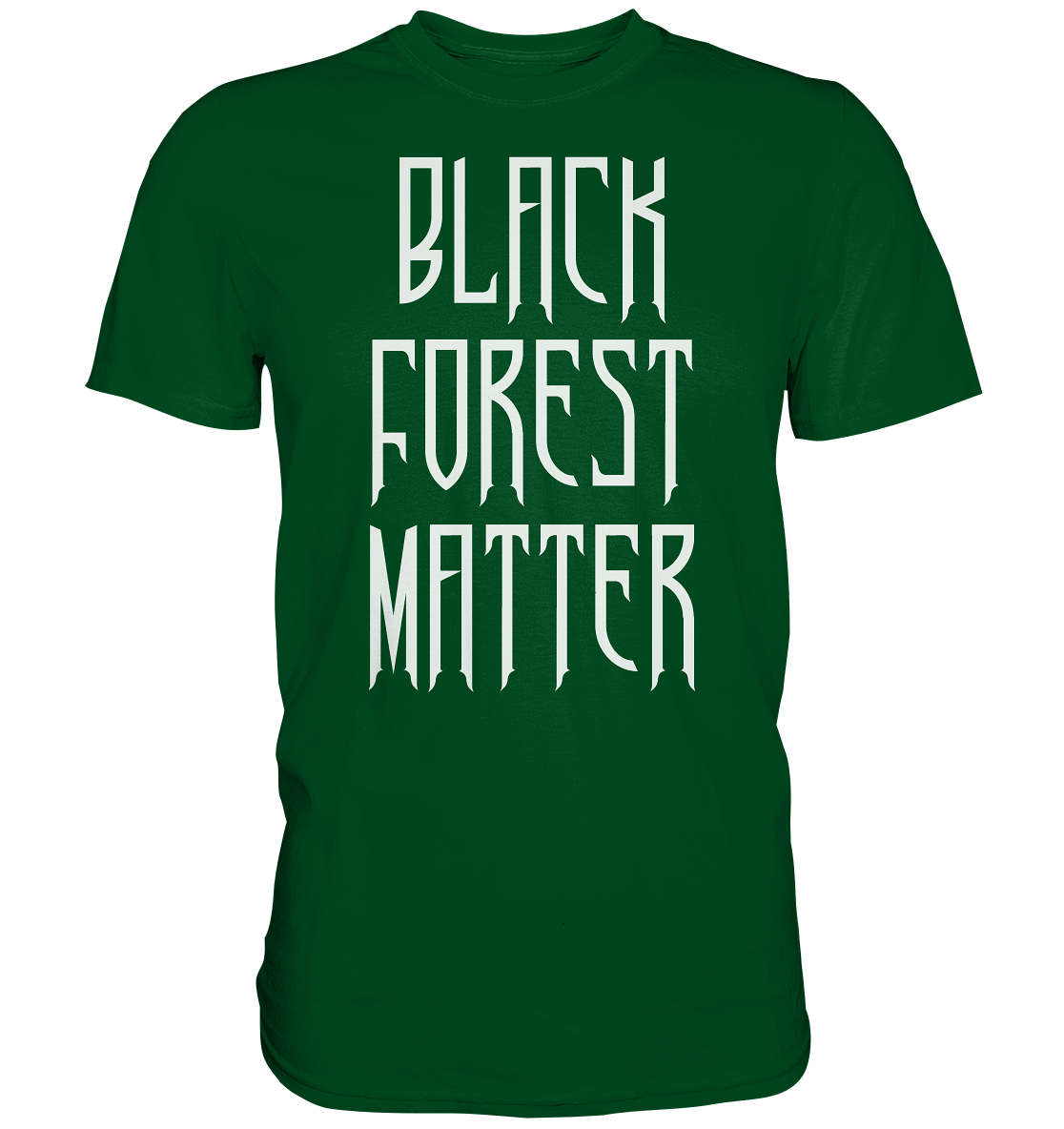 Black Forest Matter | Unisex Premium T-Shirt