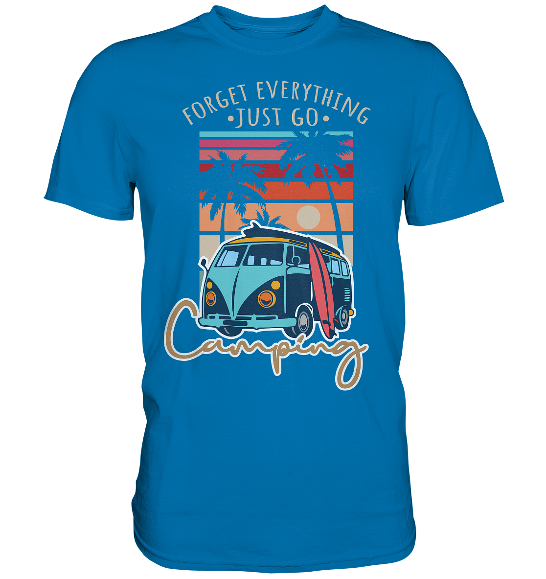 Just Go Camping | - Premium Shirt