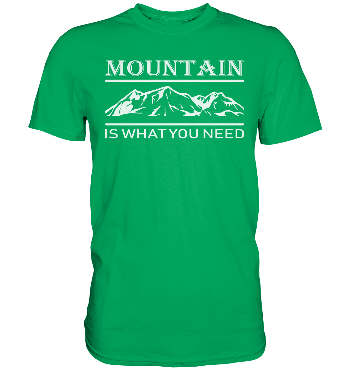 Mountain Is What You Need | Organic T-Shirt