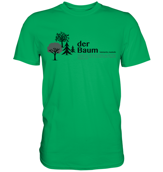 der Baum | Unisex Premium T-Shirt