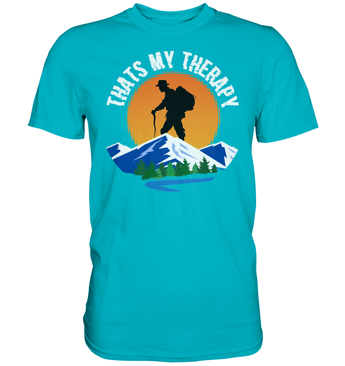 Thats My Therapy | Unisex Premium T-Shirt