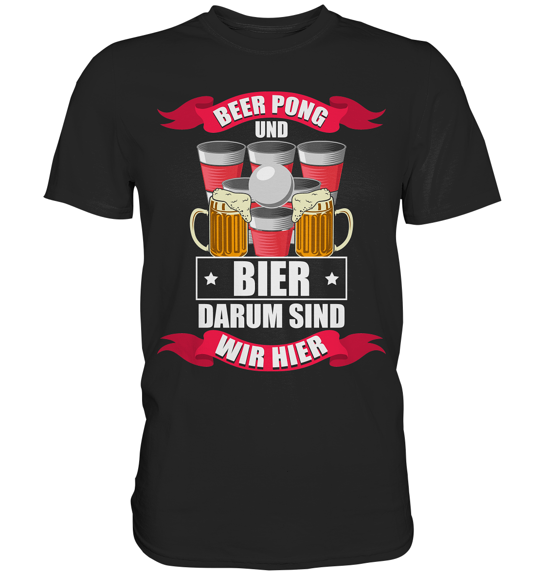 Beer Pong & Bier | Unisex Premium T-Shirt